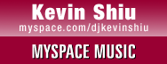 Join Kevin Shiu on MySpace Music!